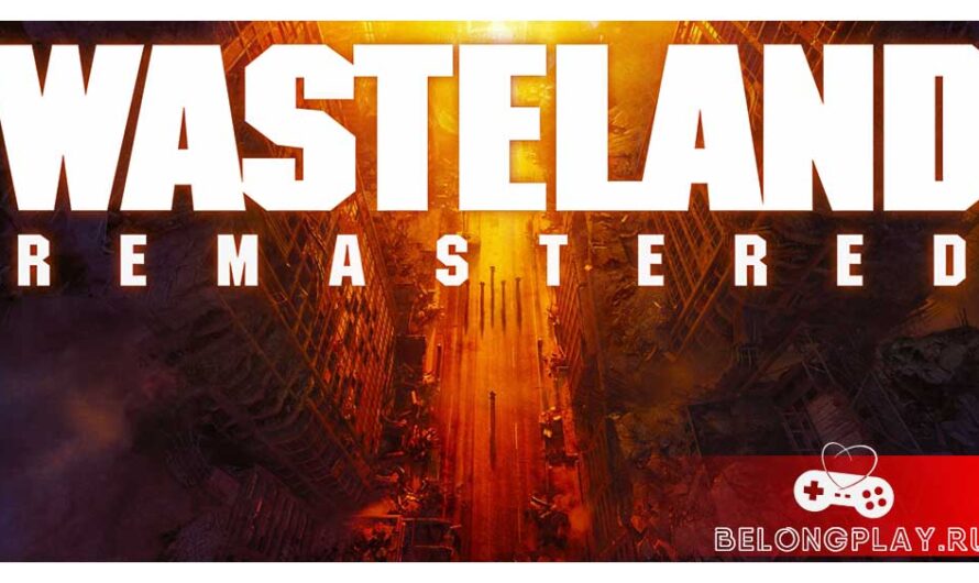 Обзор ремастера легендарной тактической ролевой игры Wasteland Remastered
