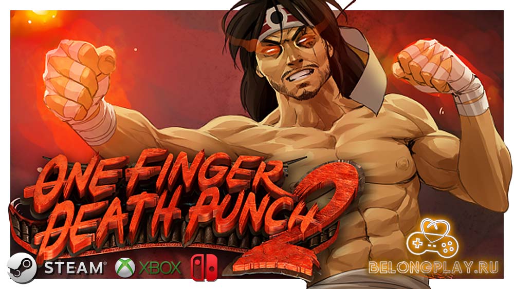 Краткозор: One Finger Death Punch 2 – в ритме кунг-фу