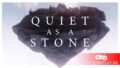 Раздача игры Quiet as a Stone: созерцай и будь спокоен