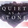 Quiet as a Stone art logo wallpaper