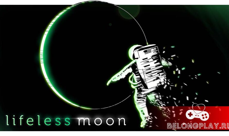 Обзор игры Lifeless Moon – безжизненное разочарование