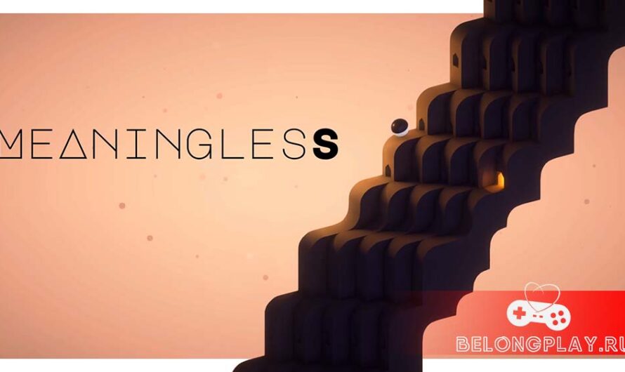 Meaningless aka An Oddly Satisfying Game – медитативная головоломка с блоками и шаром