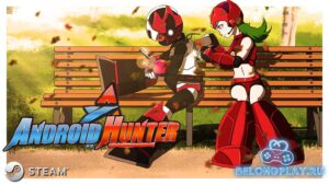 Впечатления от Android Hunter A — неудачный последователь МегаМэна