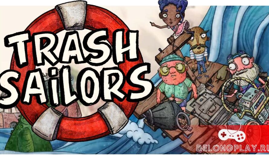 На маленьком плоту: Trash Sailors – кооперативный выживач в океанах мусора