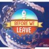 Before We Leave art logo wallpaper