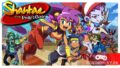 Shantae and the Pirate’s Curse – раздача приключений длинноволосой джини