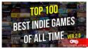 Лучшие инди игры: ТОП 100 классических и популярных игр за всё время (2000-2022)