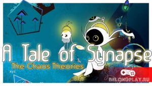 Оригинальный математический платформер A Tale of Synapse: The Chaos Theories
