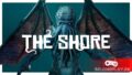 Впечатления от The Shore – леденящая душу ктулховщина на один вечерок