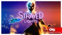 Обзор Strayed Lights: парируй, парируй, и еще.. кстати.. парируй!