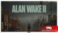 Прохождение ALAN WAKE II – вот это вселенная, так вселенная! Игра года?