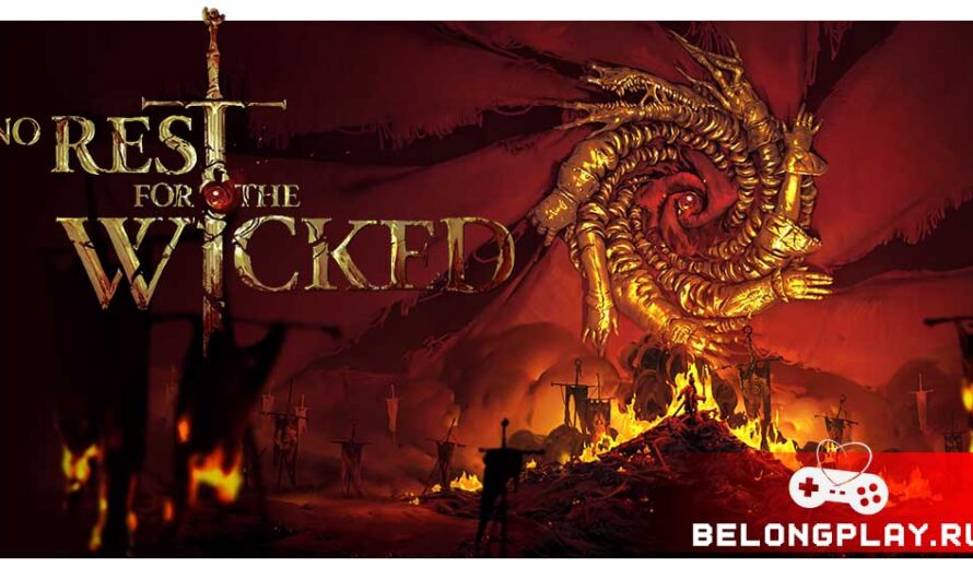 Обзор игры No Rest for the Wicked в раннем доступе: главная Action RPG весны 2024 года