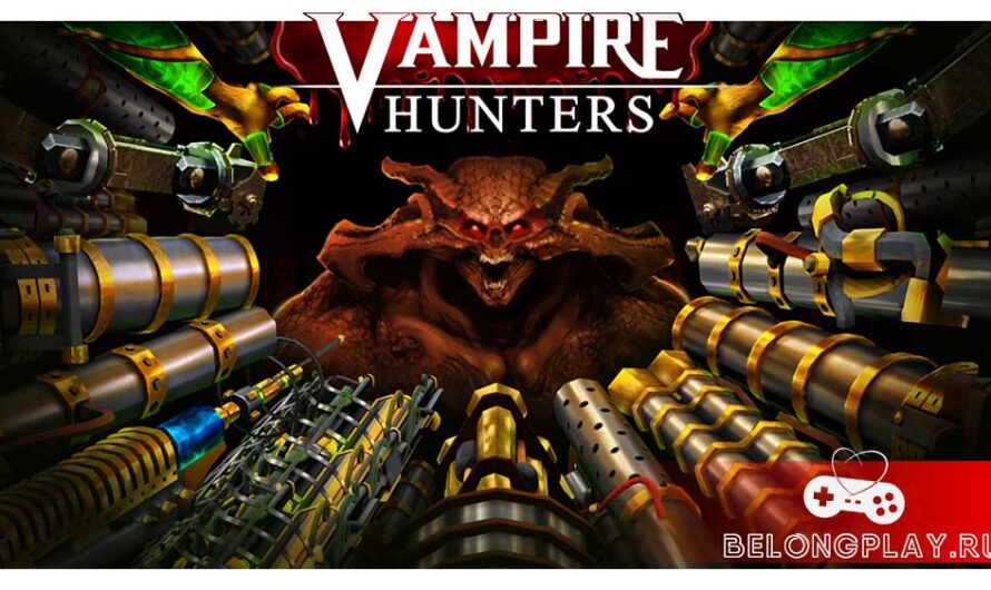 Шутер Vampire Hunters – это как Vampire Survivors, но от первого лица, bullet heaven