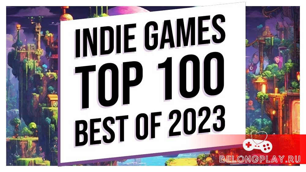 Best Indie Games of 2023 top video