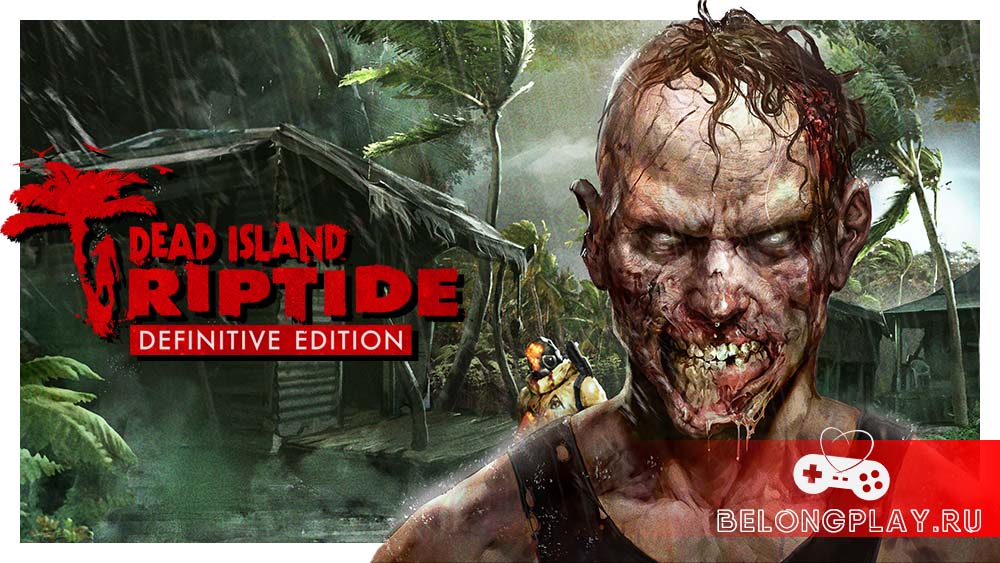 Dead Island: Riptide Definitive Edition game cover art logo wallpaper