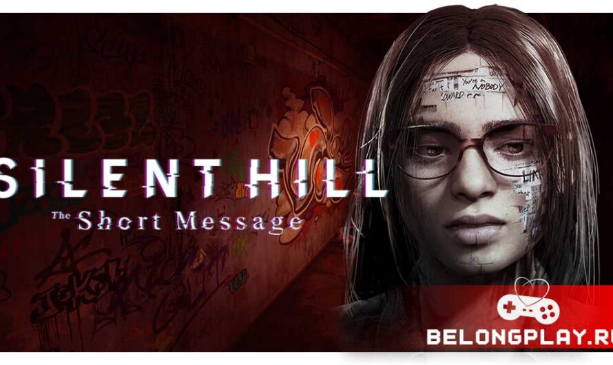 Впечатления о Silent Hill: The Short Message – страх овладеет тобой