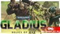 Стратегия Warhammer 40,000: Gladius – Relics of War раздаётся бесплатно в Steam, GOG и EGS