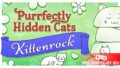 Purrfectly Hidden Cats – Kittenrock – бесплатная игра с поиском котиков