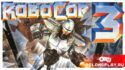 Разбор RoboCop 3 (с 1991 по 1993 на NES, ZX Spectrum, Commodore 64, Sega, DOS): какая версия лучше?