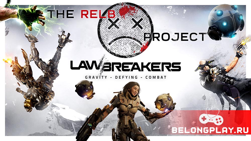 The RELB Project LawBreakers game cover art logo wallpaper poster character fps