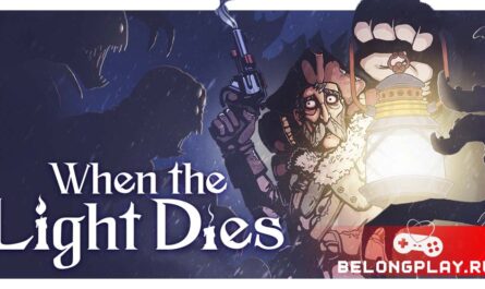 When the Light Dies game cover art logo wallpaper