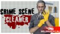 Швабру в руки, чтобы не осталось никаких улик – Crime Scene Cleaner 