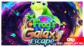 Игра для среды, мои чуваки – Frog’s Galaxy Escape