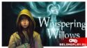 Whispering Willows — адвенчура про особняк и астрал снова раздаётся бесплатно